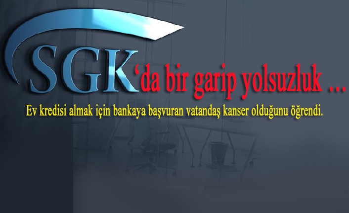 BANKADA KANSER TEŞHİSİ